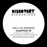 Olin & Co. Processing, Compton EP (12")