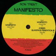 Ron Trent, Manifesto (12")
