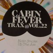 Cabin Fever, Vol. 22-Cabin Fever Trax (12")