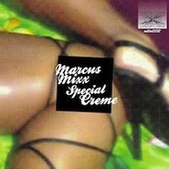 Marcus Mixx, Special Creme (12")