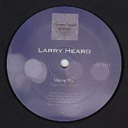 Larry Heard, Missing You (12")