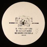 The Rapture, Sail Away [Remixes] (12")