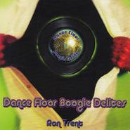 Ron Trent, Dance Floor Boogie Delites [Sampler] (12")