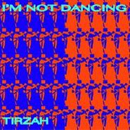 Tirzah, I'm Not Dancing (12")