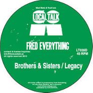 Fred Everything, Brothers & Sisters (12")