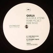 Quilla, Beautiful Hybrid Remix Project Part Three (12")