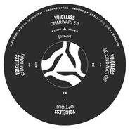 Voiceless, Charivari EP (12")