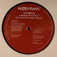 Accatone, A Reason Not To Try EP (12")