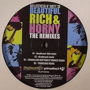 , Beautiful Rich & Horny Remixes (12")