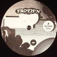 Don Froth, Shakedown EP (12")