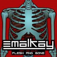 Emalkay, Flesh & Bone Remixes (12")