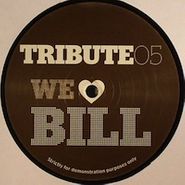 , We Love Bill (12")