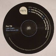 Kez YM, Late Night Blue Sound EP (12")