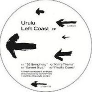 Urulu, Left Coast EP (12")