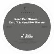 Need For Mirrors, Scuba (12")