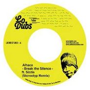 Al-Haca, Break The Silence / One A Name Hittas (7")