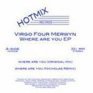 Virgo Four Merwyn, Where Are You EP (12")