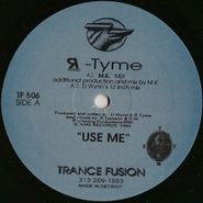 R-Tyme, Use Me [Reissue] (12")