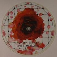 Laura Jones, Love Me In Remixes (12")