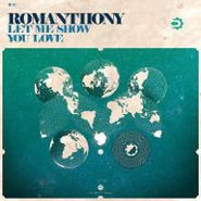 Romanthony, Vol. 2-Let Me Show You Love (12")