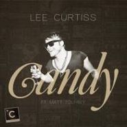 Lee Curtiss, Candy (12")