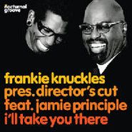 Frankie Knuckles, I'll Take You There (12")