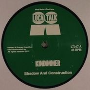 Kindimmer, Shadow & Construction (12")