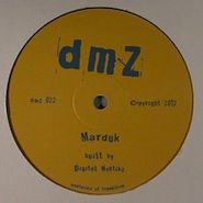 Digital Mystikz, Marduk (12")