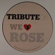 , We Love Rose (12")