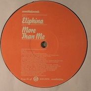 Eliphino, More Than Me (12")
