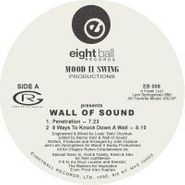 Mood II Swing, Presents Wall Of Sound (12")