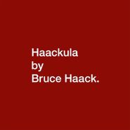 Bruce Haack, Haackula (LP)