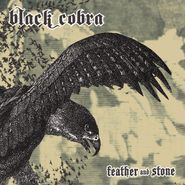 Black Cobra, Feather & Stone (CD)