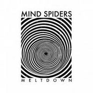 Mind Spiders, Meltdown (CD)