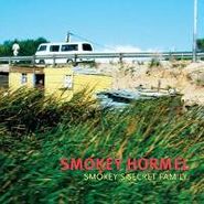 Smokey Hormel, Smokey's Secret Family (CD)