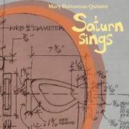 Mary Halvorson, Saturn Sings (CD)