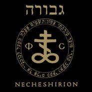 Gevurah, Necheshirion (CD)