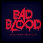 Blood On The Dance Floor, Bad Blood (CD)