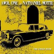 Awol One & Nathaniel Motte, Child Star (CD)