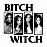 Bitch Witch, Bitch Witch (LP)