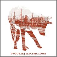 Wood Ear, Electric Alone (CD)