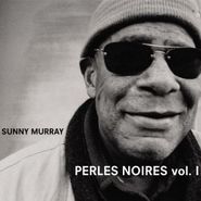 Sunny Murray, Perles Noires Vol. 1 (CD)