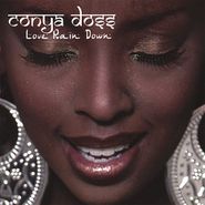 Conya Doss, Love Rain Down (CD)
