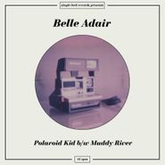 Belle Adair, Polaroid Kid [Record Store Day] (7")