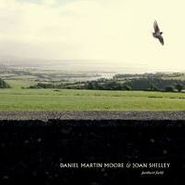 Daniel Martin Moore, Farthest Field (CD)