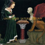 Unto Ashes, Saturn Return (CD)