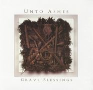 Unto Ashes, Grave Blessings (CD)
