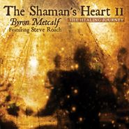 Byron Metcalf, Shaman's Heart Ii (CD)