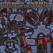 Steve Roach, Tales From The Ultra Tribe (CD)