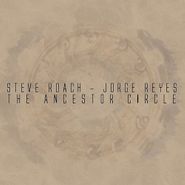 Steve Roach, The Ancestor Circle (CD)